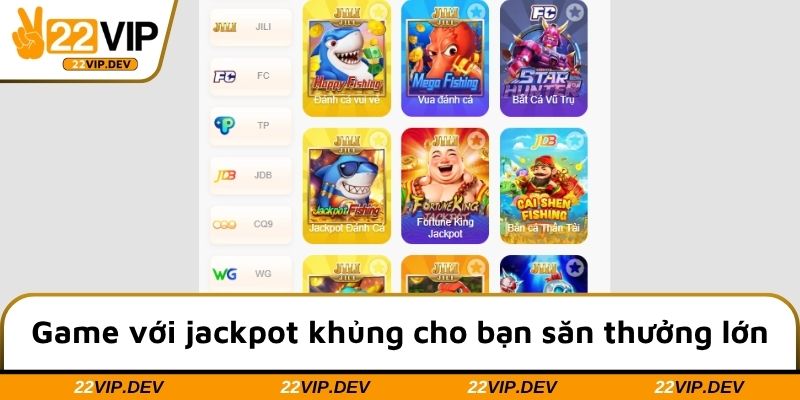 Game với jackpot khủng cho bạn săn thưởng lớn
