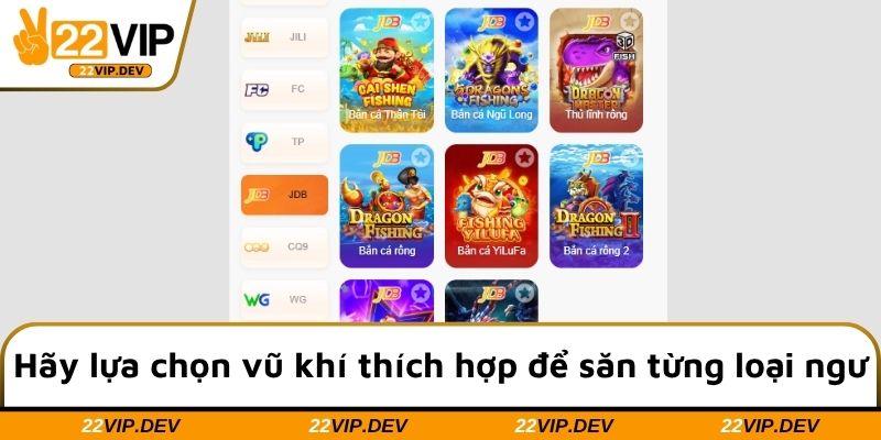 Hãy lựa chọn vũ khí thích hợp để săn từng loại ngư