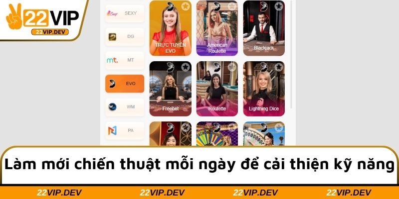 Làm mới chiến thuật mỗi ngày để cải thiện kỹ năng