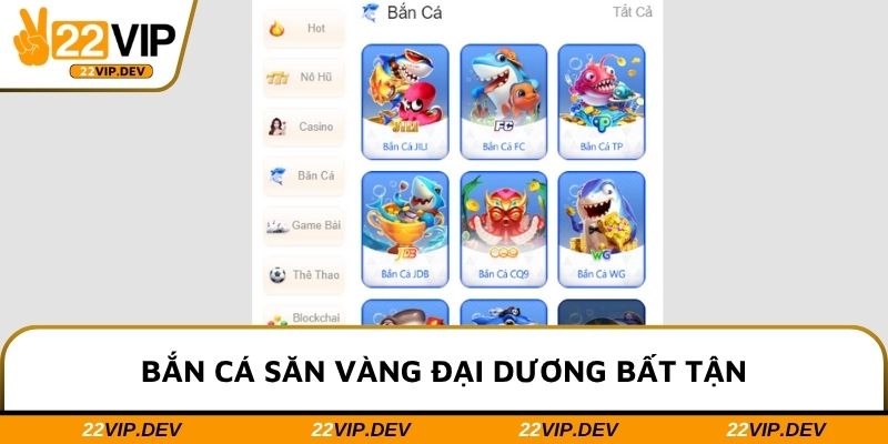 Bắn cá săn vàng đại dương bất tận