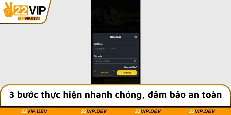 3 bước thực hiện nhanh chóng, đảm bảo an toàn