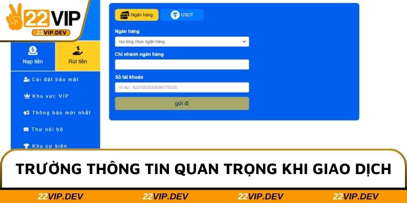 Những trường thông tin quan trọng khi thực hiện giao dịch